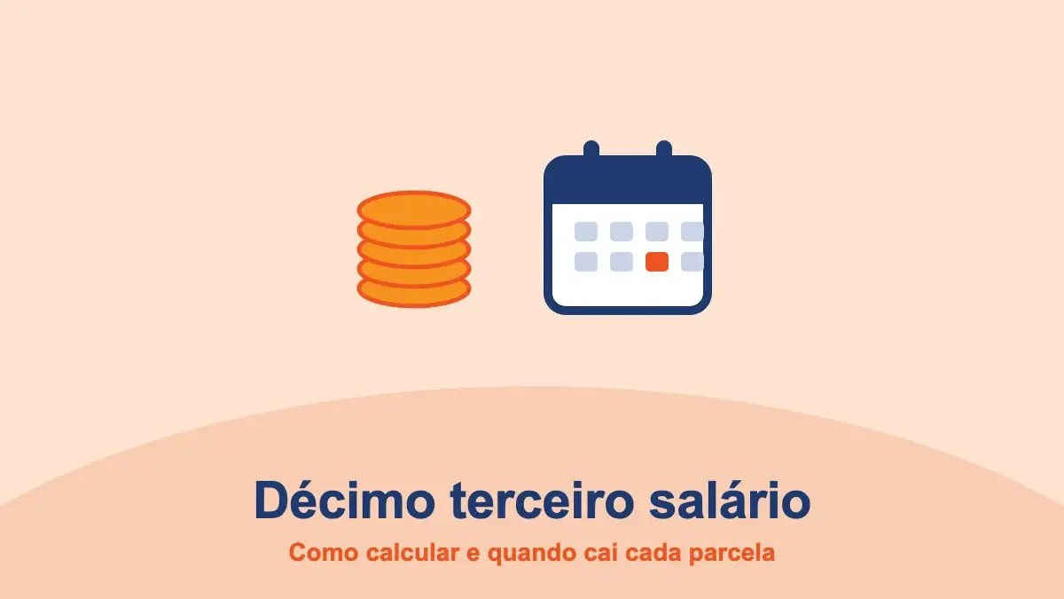 Décimo terceiro salário: como calcular e quando cai cada parcela